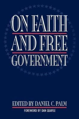 On Faith and Free Government