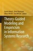 Theory-Guided Modeling and Empiricism in Information Systems Research