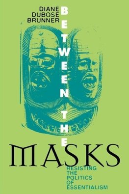 Between the Masks