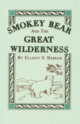 Smokey Bear and the Great Wilderness