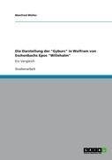 Die Darstellung der "Gyburc" in Wolfram von Eschenbachs Epos "Willehalm"