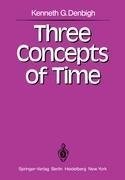 Three Concepts of Time