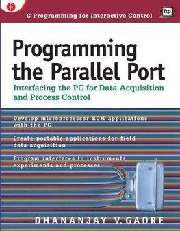 Gadre, D: Programming the Parallel Port