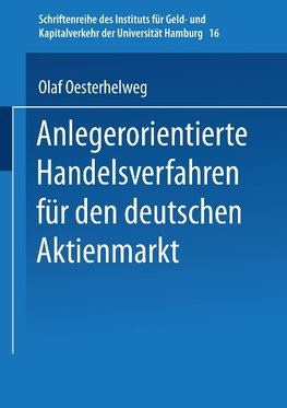 Anlegerorientierte Handelsverfahren für den deutschen Aktienmarkt