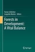 Forests in Development: A Vital Balance