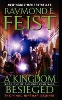 Feist, R: Chaoswar Saga 1/Kingdom Besieged