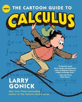 Cartoon Guide to Calculus, The