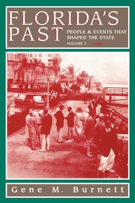 Florida's Past, Vol 2