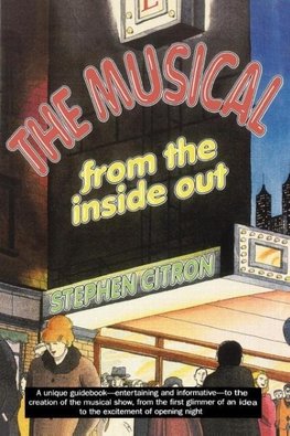 The Musical from the Inside Out