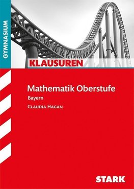 Klausuren Gymnasium - Mathematik Oberstufe Bayern