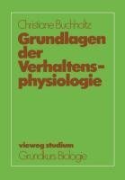 Grundlagen der Verhaltensphysiologie