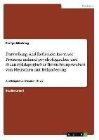 Darstellung und Reflexion kreativer Prozesse anhand psychologischer und theaterpädagogischer Betrachtungsweisen von Menschen mit Behinderung