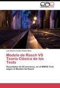 Modelo de Rasch VS Teoría Clásica de los Tests