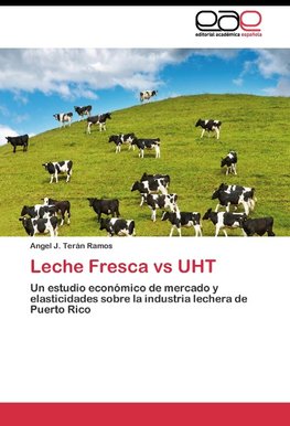 Leche Fresca vs UHT