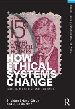 Ekland-Olson, S: How Ethical Systems Change: Eugenics, the F