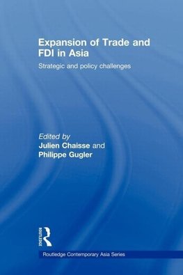 Chaisse, J: Expansion of Trade and FDI in Asia