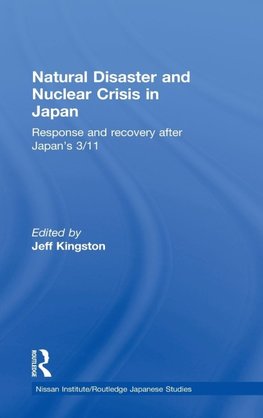 Natural Disaster and Nuclear Crisis in Japan