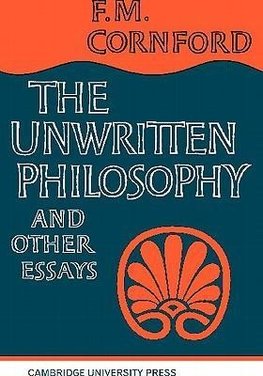 The Unwritten Philosophy and Other Essays