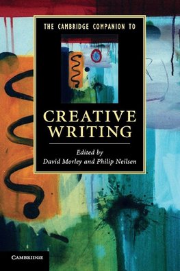 The Cambridge Companion to Creative Writing