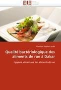 Qualité bactériologique des aliments de rue à Dakar