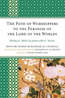 The Path of Worshippers to the Paradise of the Lord of the Worlds