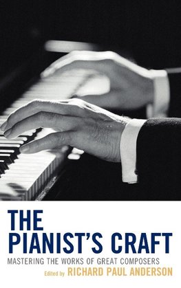 The Pianist's Craft