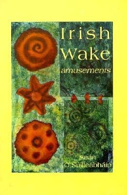 Irish Wake Amusements