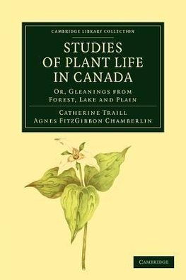 Studies of Plant Life in Canada