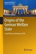 Origins of the German Welfare State