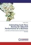 Estimating Cash Flow Basing On Adjusted Performance of a Business