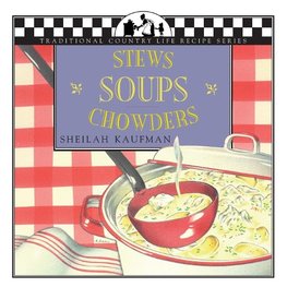 Soups, Stews and Chowders