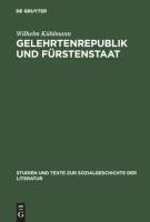 Gelehrtenrepublik und Fürstenstaat