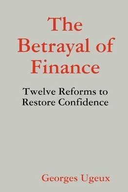 The Betrayal of Finance