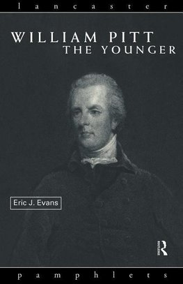 Evans, E: William Pitt the Younger