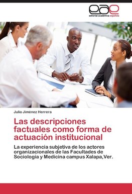 Las descripciones factuales como forma de actuación institucional