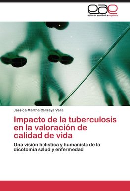 Impacto de la tuberculosis en la valoración de calidad de vida