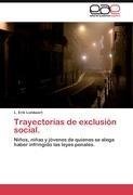 Trayectorias de exclusión social.