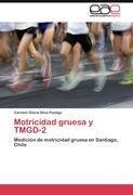 Motricidad gruesa y TMGD-2