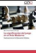 La significación del juego en el Arte Moderno