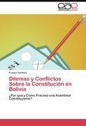 Dilemas y Conflictos Sobre la Constitución en Bolivia