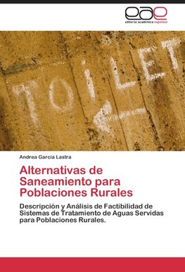 Alternativas de Saneamiento para Poblaciones Rurales