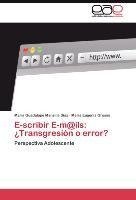 E-scribir E-m@ils: ¿Transgresión o error?