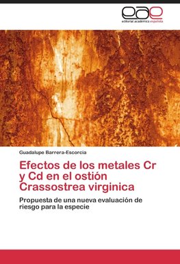 Efectos de los metales Cr y Cd en el ostión Crassostrea virginica