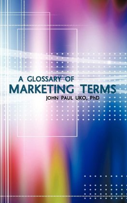 A Glossary of Marketing Terms