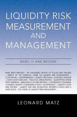 Liquidity Risk Measurement and Management