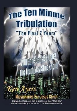 The Ten Minute Tribulation