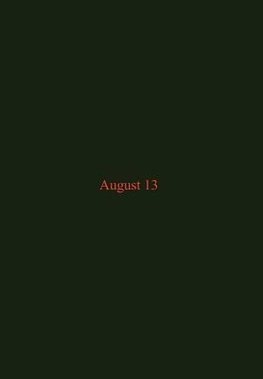 August 13