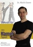 Dehnen für den Kampfsport