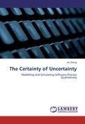 The Certainty of Uncertainty