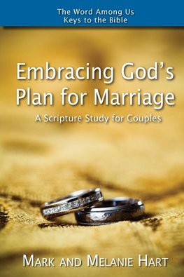 Embracing God's Plan for Marriage